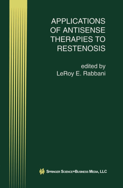 Applications of Antisense Therapies to Restenosis, PDF eBook