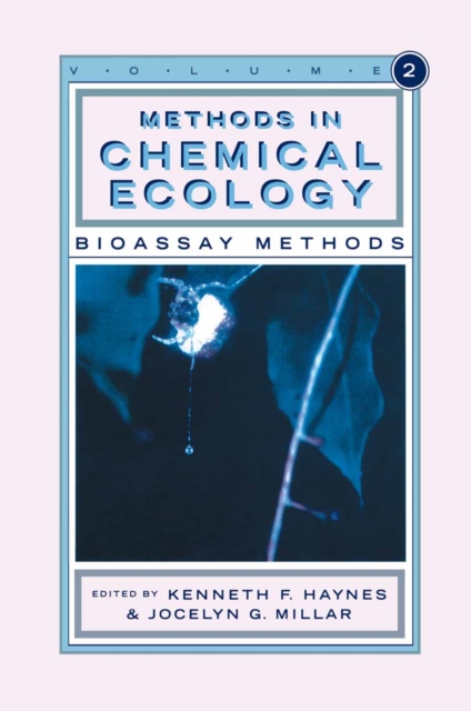 Methods in Chemical Ecology Volume 2 : Bioassay Methods, PDF eBook