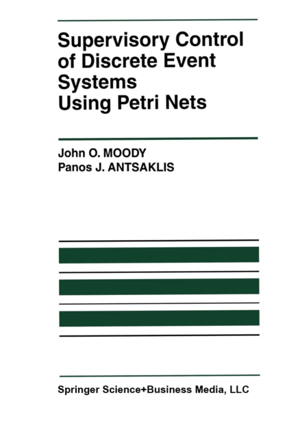 Supervisory Control of Discrete Event Systems Using Petri Nets, PDF eBook