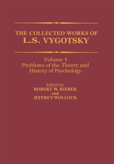 The Collected Works of L. S. Vygotsky : Problems of the Theory and History of Psychology, PDF eBook