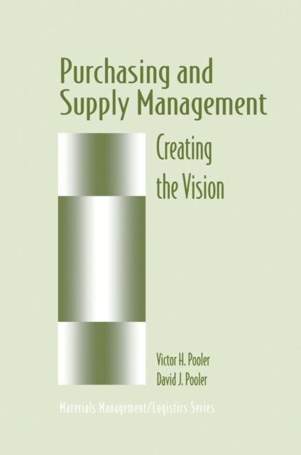 Purchasing and Supply Management : Creating the Vision, PDF eBook