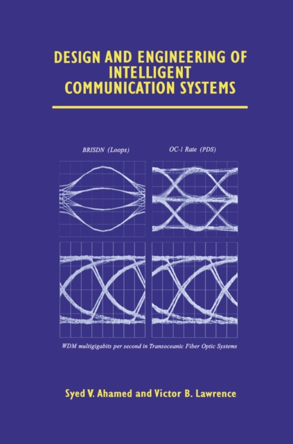 Design and Engineering of Intelligent Communication Systems, PDF eBook