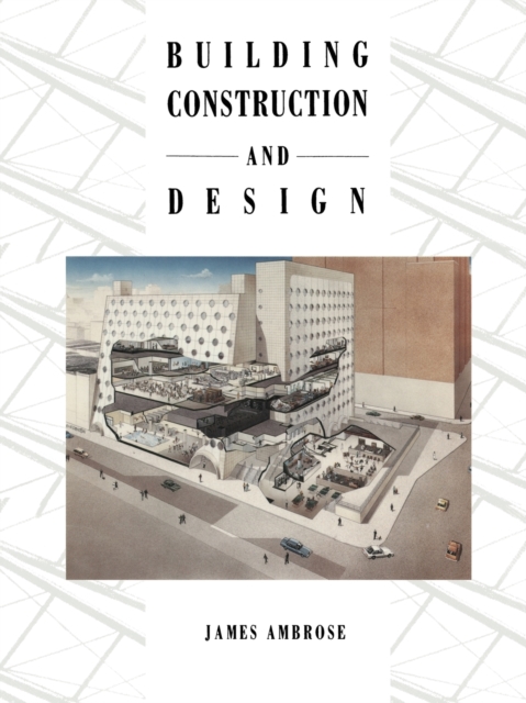 Building Construction and Design, Paperback / softback Book