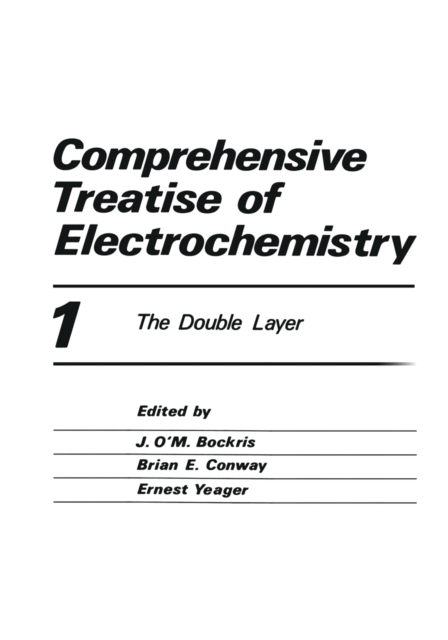 Comprehensive Treatise of Electrochemistry : The Double Layer, PDF eBook