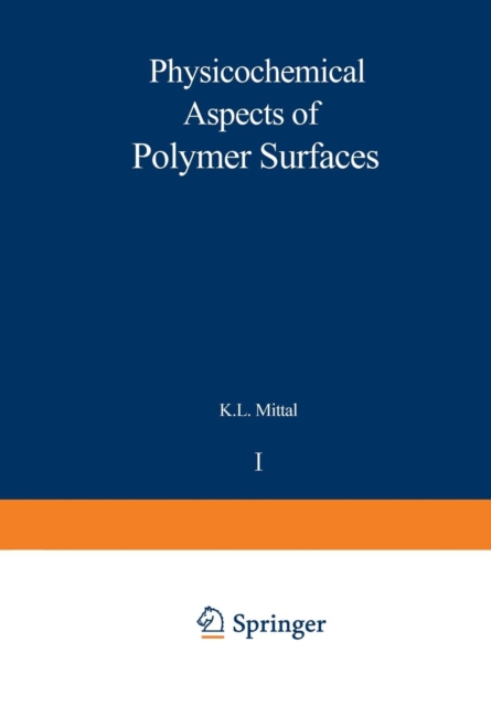 Physicochemical Aspects of Polymer Surfaces : Volume 1, Paperback / softback Book