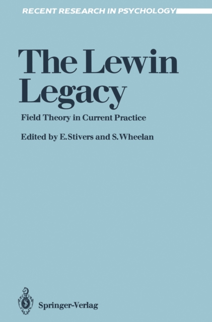 The Lewin Legacy : Field Theory in Current Practice, PDF eBook