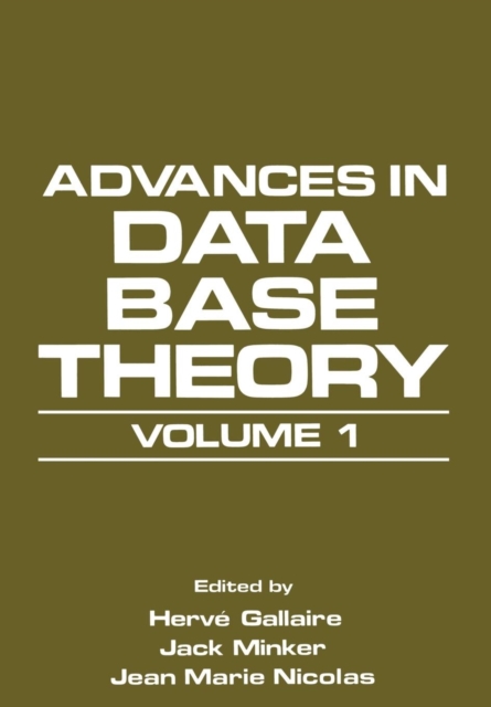 Advances in Data Base Theory : Volume 1, Paperback / softback Book