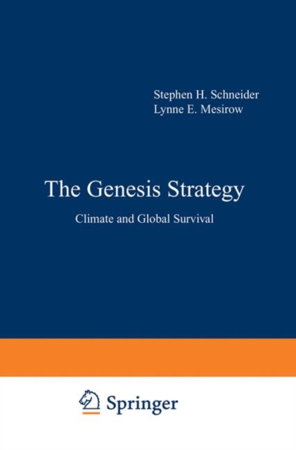 The Genesis Strategy : Climate and Global Survival, Paperback / softback Book
