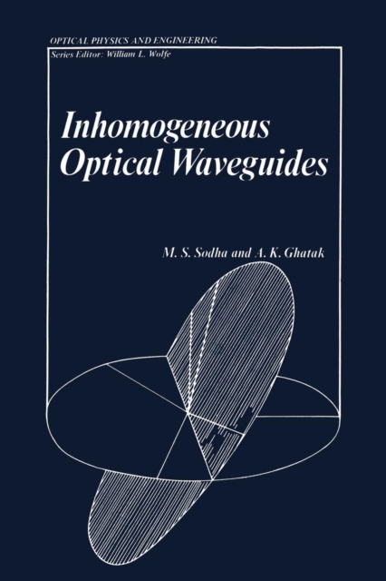Inhomogeneous Optical Waveguides, Paperback / softback Book