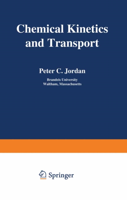 Chemical Kinetics and Transport, PDF eBook
