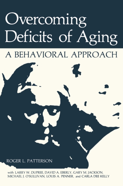 Overcoming Deficits of Aging : A Behavioral Approach, PDF eBook