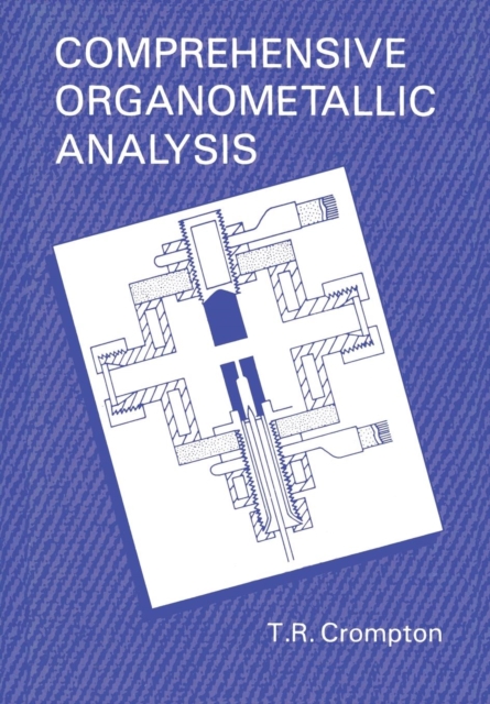 Comprehensive Organometallic Analysis, Paperback / softback Book