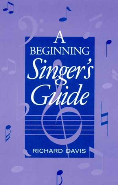 A Beginning Singer's Guide, PDF eBook