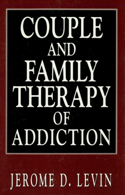 Couple and Family Therapy of Addiction, EPUB eBook