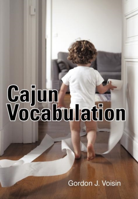Cajun Vocabulation, Hardback Book