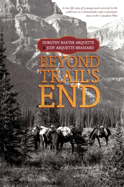 Beyond Trail's End, Paperback / softback Book