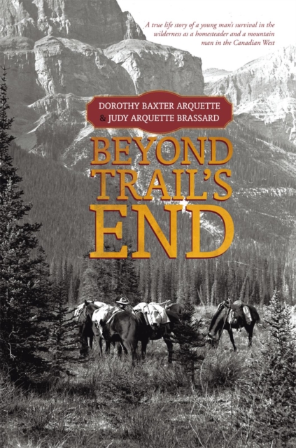 Beyond Trail'S End, EPUB eBook