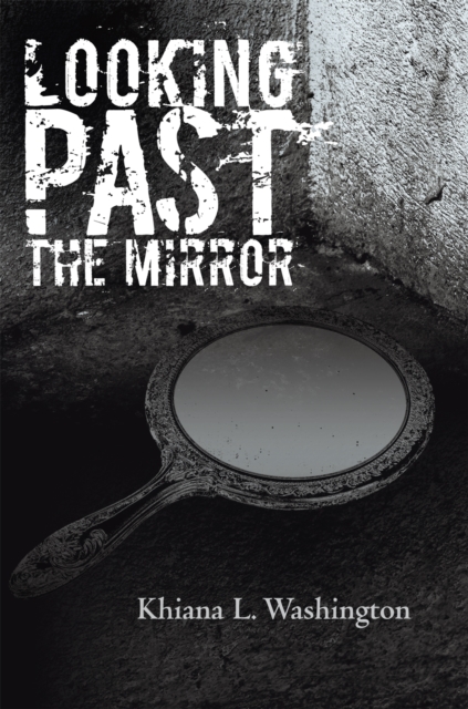 Looking Past the Mirror, EPUB eBook