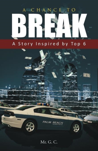 A Chance to Break : A Story Inspired by Top 6, Paperback / softback Book