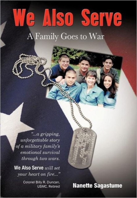 We Also Serve : A Family Goes to War, Hardback Book