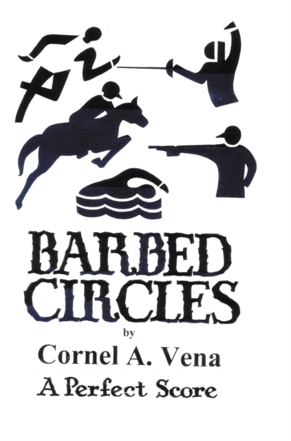 Barbed Circles : The Perfect Score, EPUB eBook