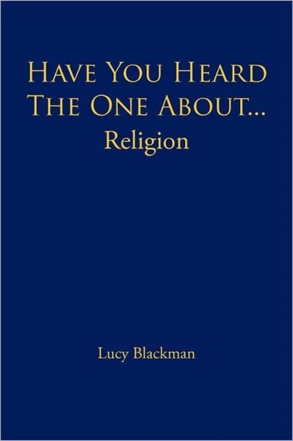 Have You Heard the One About... Religion, Paperback / softback Book