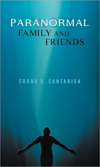 Paranormal Family and Friends, Paperback / softback Book