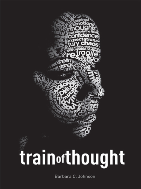 Train of Thought : Poetically Expressive Creations, EPUB eBook