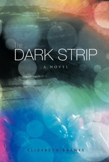The Dark Strip, Hardback Book