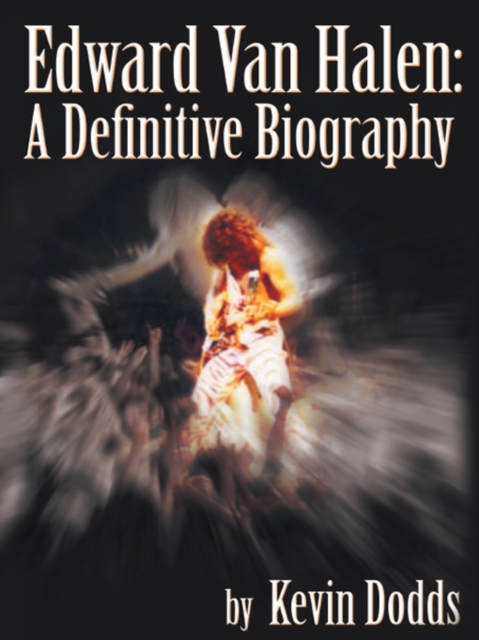 Edward Van Halen: a Definitive Biography, EPUB eBook