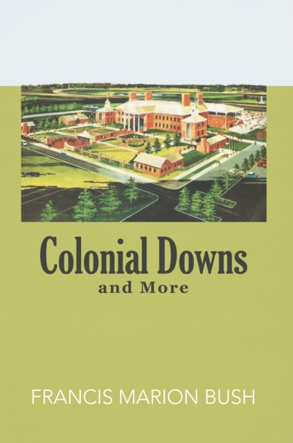Colonial Downs and More, EPUB eBook