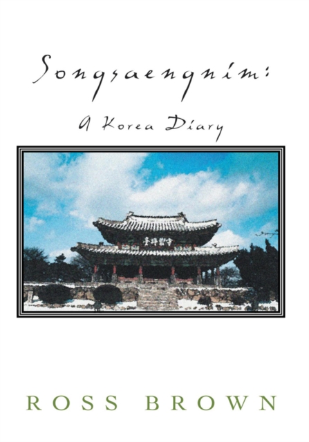 Songsaengnim: a Korea Diary, EPUB eBook