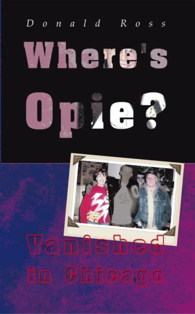 Where's Opie? : Vanished in Chicago, EPUB eBook