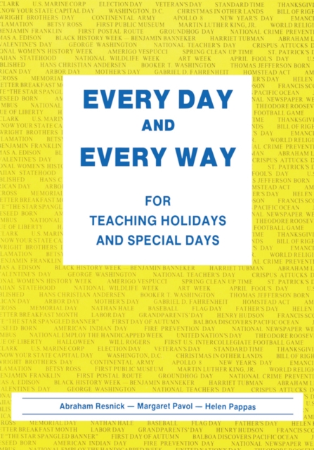 Every Day and Every Way : For Teaching Holidays and Special Days, EPUB eBook