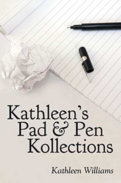 Kathleen's Pad & Pen Kollections, Paperback / softback Book