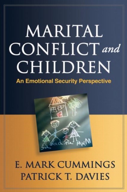 Marital Conflict and Children : An Emotional Security Perspective, Paperback / softback Book