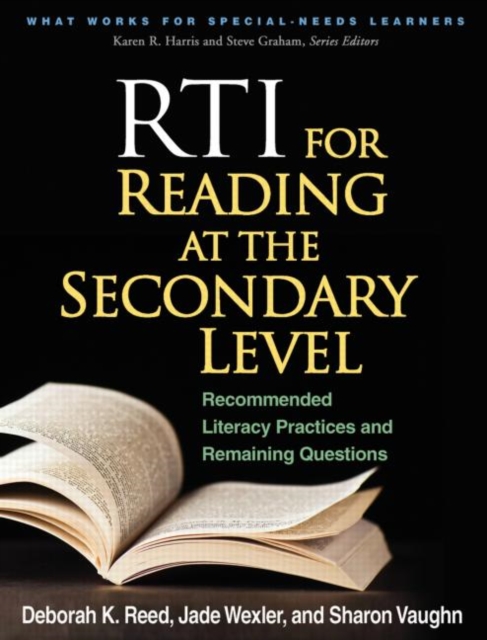 RTI for Reading at the Secondary Level : Recommended Literacy Practices and Remaining Questions, Paperback / softback Book