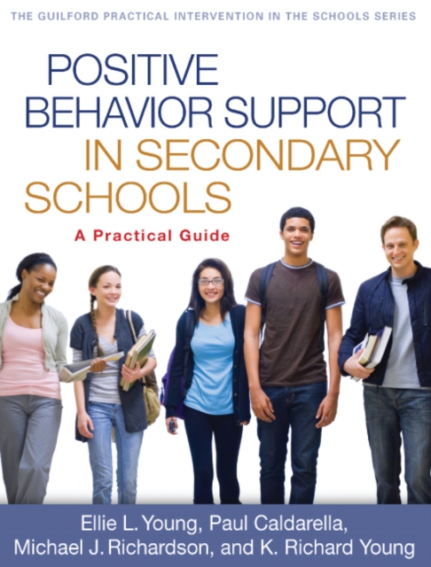 Positive Behavior Support in Secondary Schools : A Practical Guide, PDF eBook