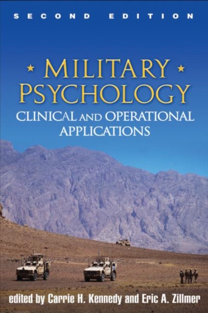 Military Psychology : Clinical and Operational Applications, Hardback Book