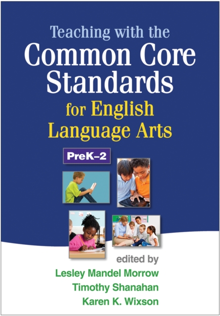 Teaching with the Common Core Standards for English Language Arts, PreK-2, PDF eBook