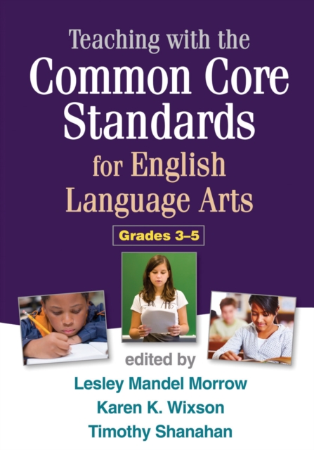 Teaching with the Common Core Standards for English Language Arts, Grades 3-5, Paperback / softback Book