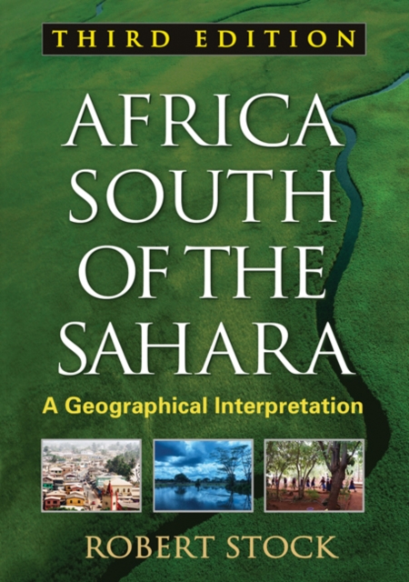 Africa South of the Sahara : A Geographical Interpretation, PDF eBook