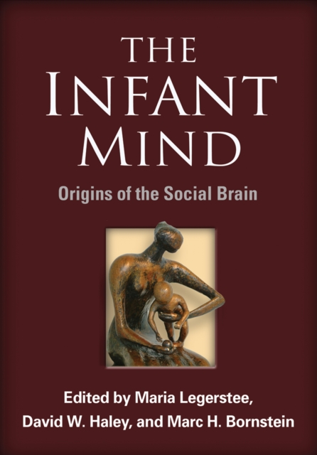 The Infant Mind : Origins of the Social Brain, EPUB eBook