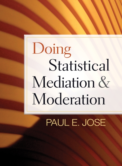 Doing Statistical Mediation and Moderation, PDF eBook