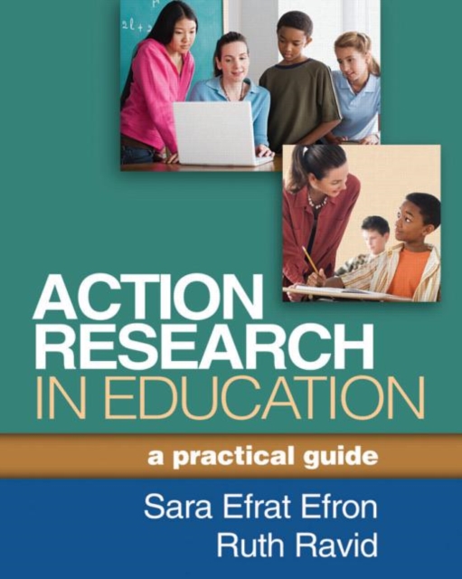 Action Research in Education : A Practical Guide, Paperback / softback Book