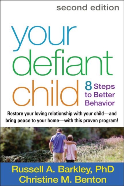Your Defiant Child, Second Edition : Eight Steps to Better Behavior, Paperback / softback Book