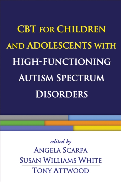 CBT for Children and Adolescents with High-Functioning Autism Spectrum Disorders, EPUB eBook
