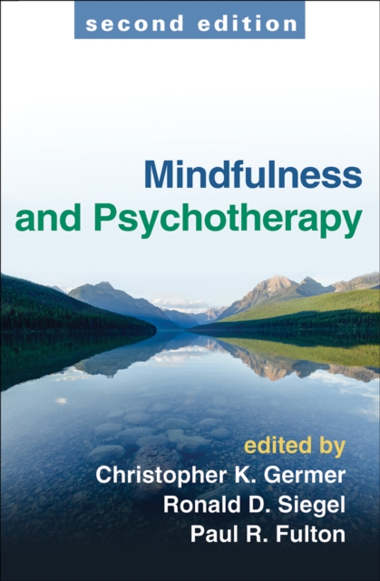 Mindfulness and Psychotherapy, Second Edition, PDF eBook