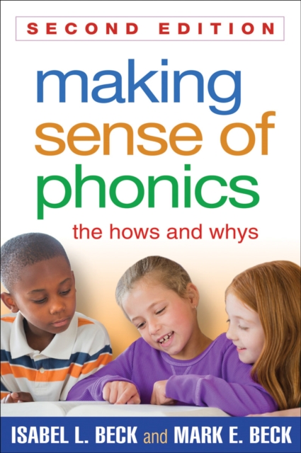 Making Sense of Phonics, Second Edition : The Hows and Whys, Hardback Book