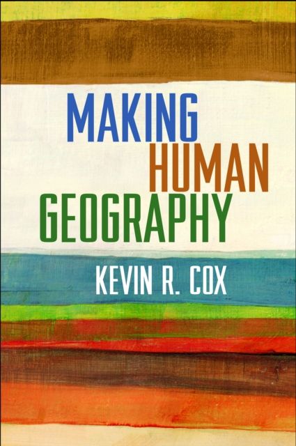 Making Human Geography, Hardback Book